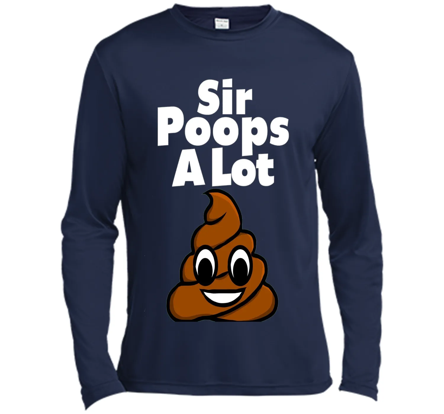 Sir Poops A Lot I Pooped Today Poop Emoji Don't Give A Poo