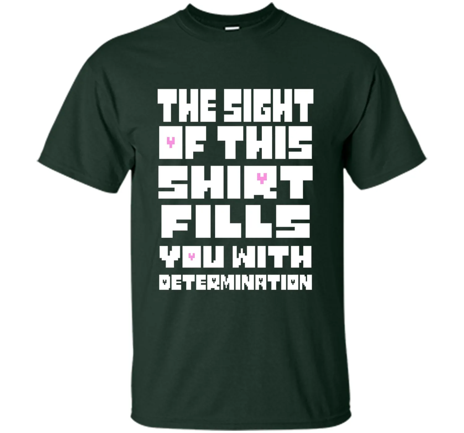 The Sight Of This Shirt Fills You With Determination T-Shirt